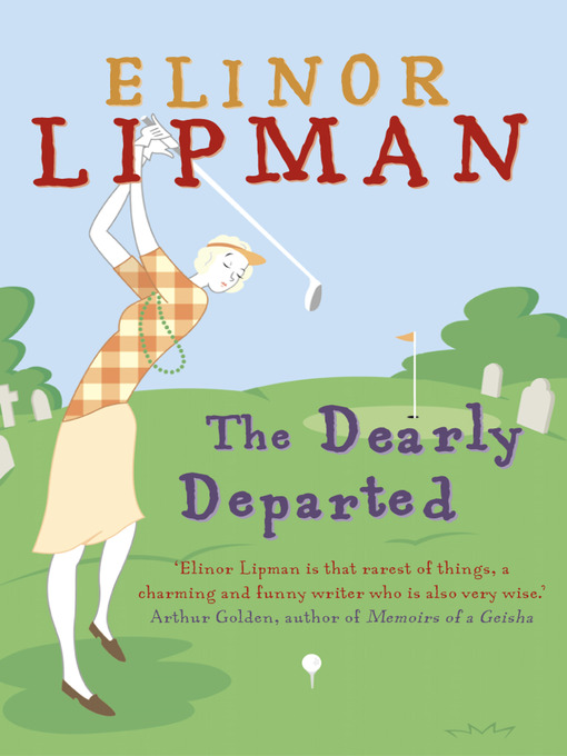 Title details for The Dearly Departed by Elinor Lipman - Available